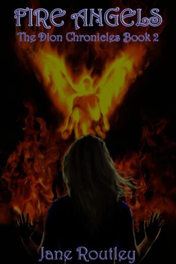 Fire Angels (The Dion Chronicles Book 2)