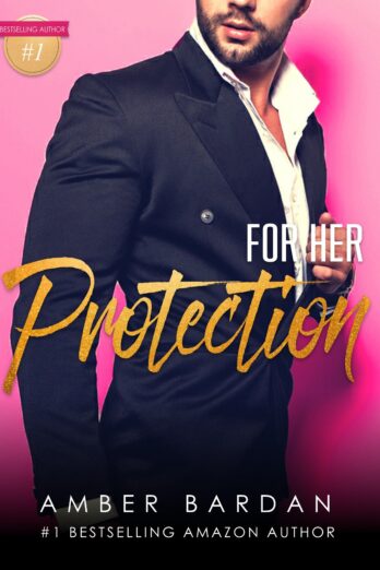For Her Protection: An Alpha Romance
