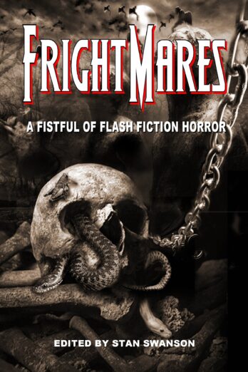 Frightmares: A Fistful of Flash Fiction Horror Cover Image