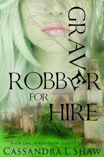 Grave Robber for Hire (Grave Robber series) Cover Image