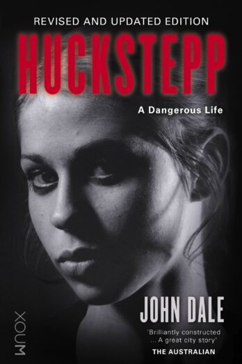 HUCKSTEPP: A Dangerous Life Cover Image