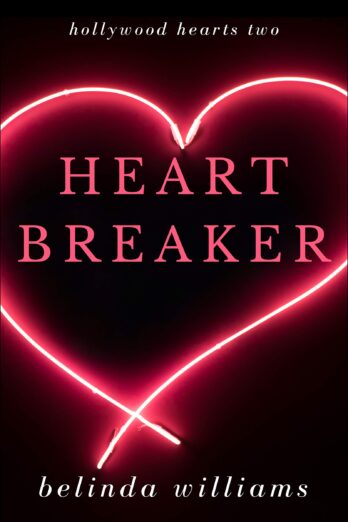 Heartbreaker (Hollywood Hearts Book 2) Cover Image