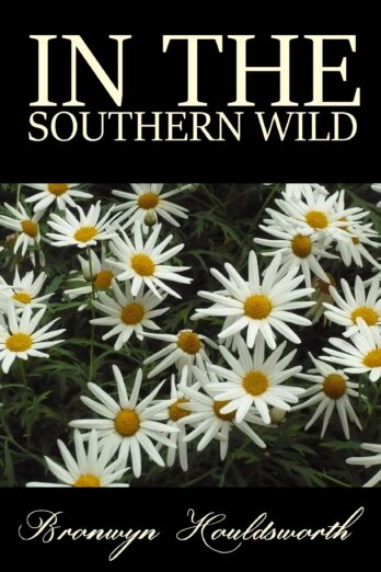 In The Southern Wild (Stories of Life, Stories of Love Book 5) Cover Image