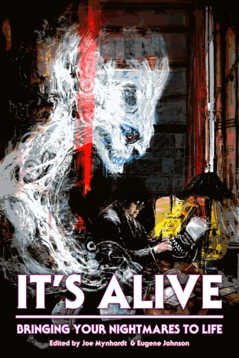 It’s Alive: Bringing Your Nightmares to Life (The Dream Weaver Books on Writing Fiction Book 2)