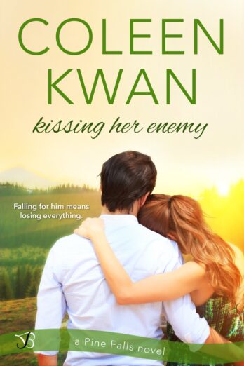 Kissing Her Enemy (Pine Falls Book 2)