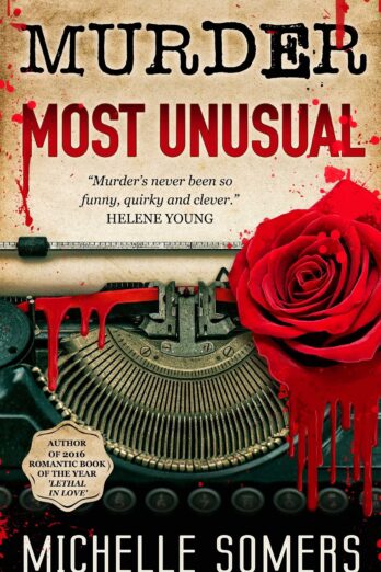 Murder Most Unusual: A Seductive Romantic Suspense (Melbourne Murder Series Book 2) Cover Image