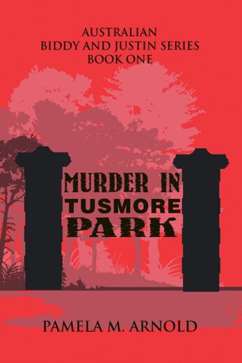 Murder in Tusmore Park : Biddy and Justin Series Book I