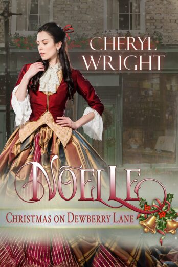 Noelle (Christmas on Dewberry Lane Book 3)