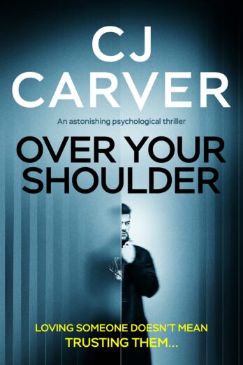 Over Your Shoulder: An Astonishing Psychological Thriller Cover Image