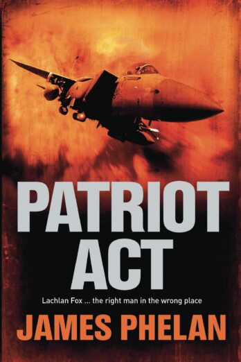 Patriot Act: A Lachlan Fox Thriller Cover Image