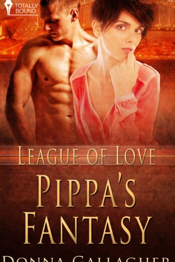 Pippa’s Fantasy (League of Love Book 4)