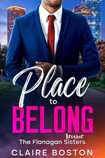 Place to Belong (The Flanagan Sisters Book 4)