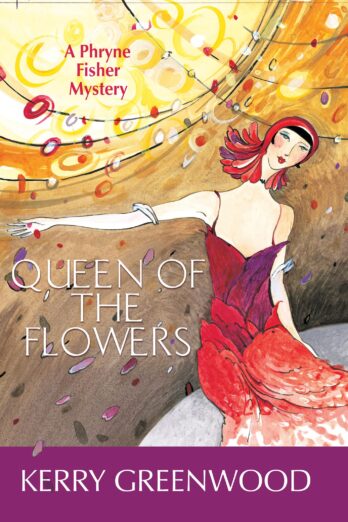 Queen of the Flowers : a Phryne Fisher mystery Cover Image