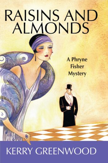 Raisins and Almonds (Phryne Fisher Mysteries, 9)