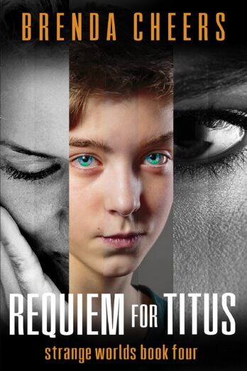 Requiem for Titus: Strange Worlds Book Four