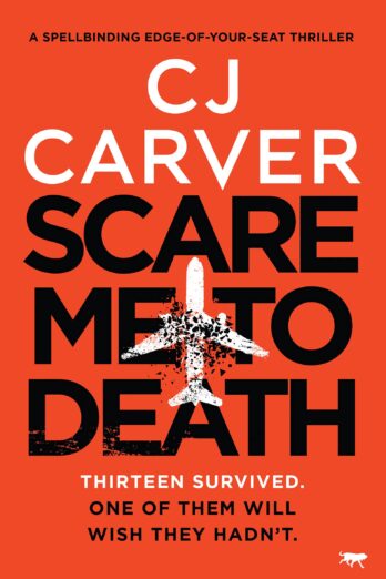 Scare Me to Death: A Spell-Binding Edge-of-Your-Seat Thriller Cover Image