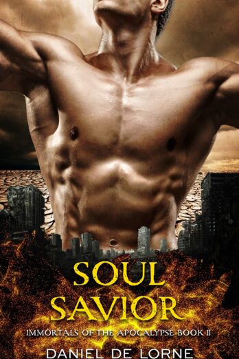 Soul Savior: Immortals of the Apocalypse: Book 2 Cover Image