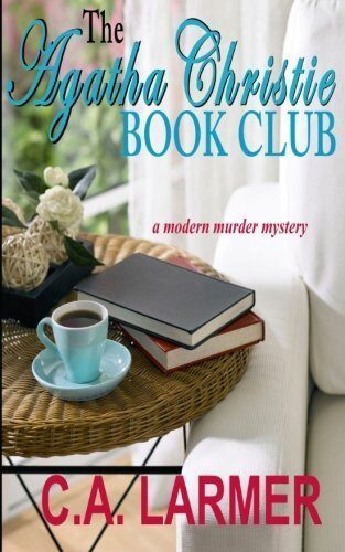 The Agatha Christie Book Club by C. A. Larmer (2012-05-08)