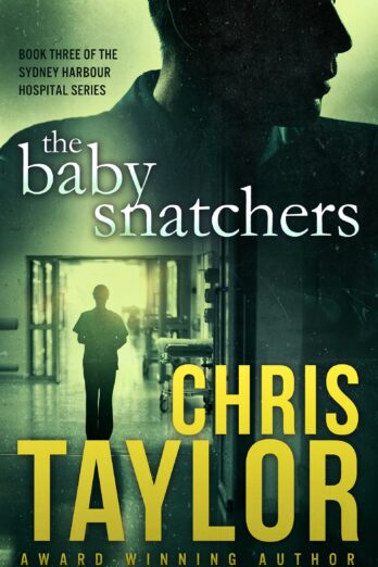 The Baby Snatchers - Book Three of the Sydney Harbour Hospital Series Cover Image