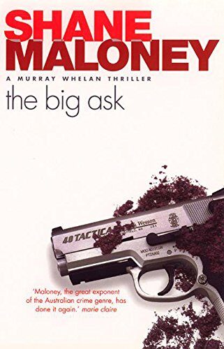 The Big Ask (Murray Whelan Novels Book 4)