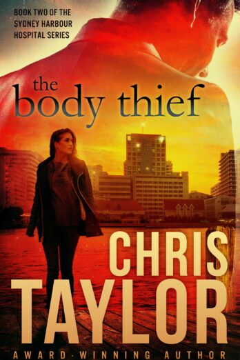 The Body Thief (Sydney Harbour Hospital Series Book 2)