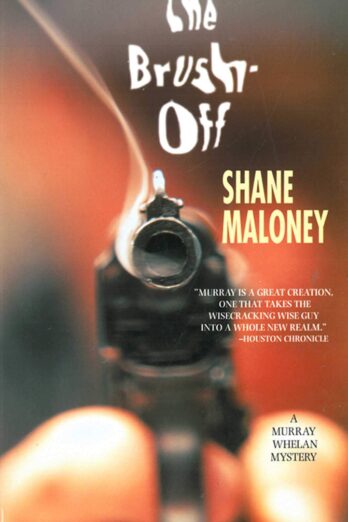 The Brush-Off: A Murray Whelan Mystery