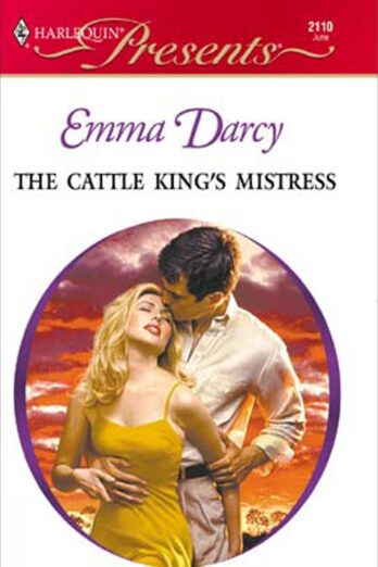 The Cattle King’s Mistress (Kings of the Outback)