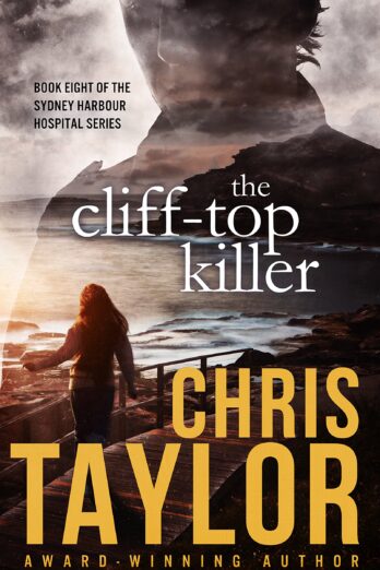 The Cliff-top Killer (Sydney Harbour Hospital Series Book 8)