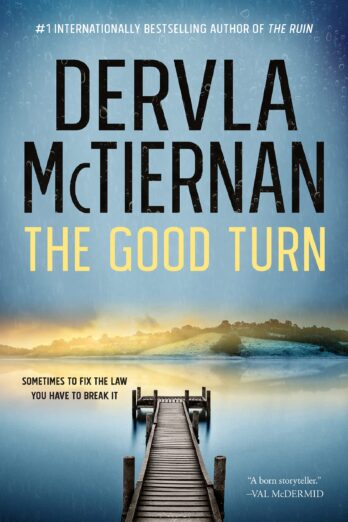 The Good Turn (The Cormac Reilly Series Book 3)