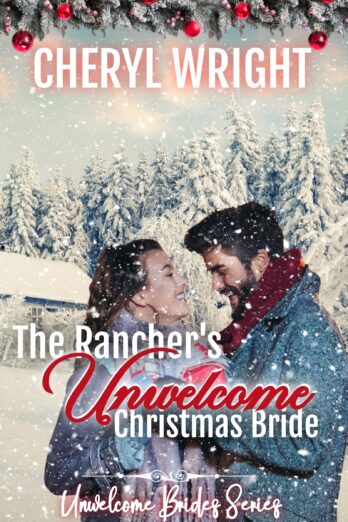 The Rancher's Unwelcome Christmas Bride (Unwelcome Brides Book 1) Cover Image