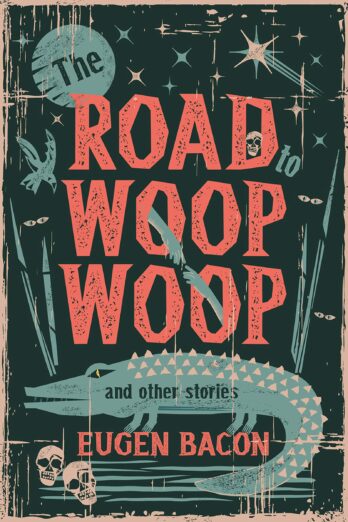 The Road to Woop Woop and Other Stories Cover Image