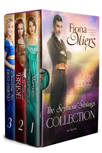 The Seymour Siblings Collection (Fiona Miers' Regency boxsets Book 2) Cover Image