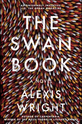 The Swan Book: A Novel