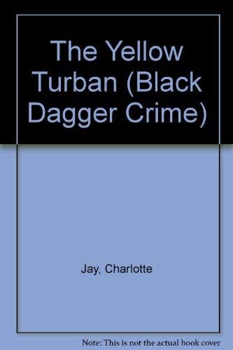 The Yellow Turban (Black Dagger Crimes) Cover Image