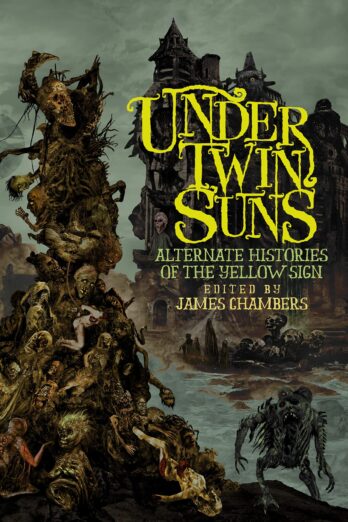 Under Twin Suns: Alternate Histories of the Yellow Sign Cover Image