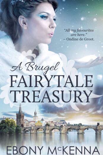 A Brugel Fairytale Treasury: Far-fetched fables (Ondine Book 5) Cover Image