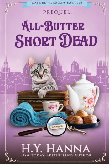 All-Butter ShortDead: The Oxford Tearoom Mysteries – Prequel Novella