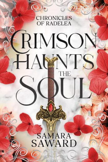 Crimson Haunts the Soul: Chronicles of Radelea Cover Image