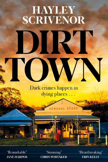 Dirt Town: Winner of the CWA New Blood Dagger 2023 Cover Image