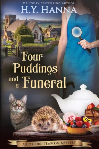 Four Puddings and a Funeral: The Oxford Tearoom Mysteries – Book 6