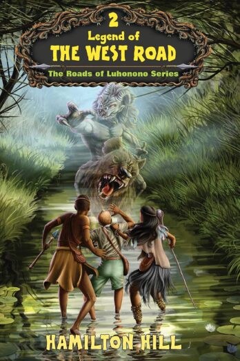 Legend Of The West Road (The Roads of Luhonono Series Book 2) Cover Image