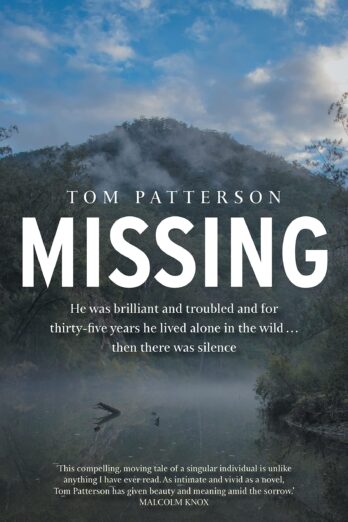 Missing: He was brilliant and troubled and for thirty-five years he lived alone in the wild . . . then there was silence