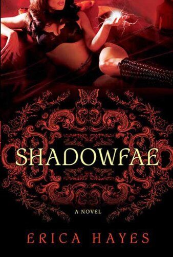 Shadowfae: A Novel (Shadowfae Chronicles Book 1) Cover Image