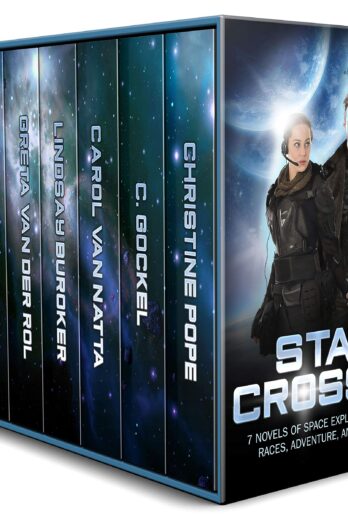 Star Crossed: 7 Novels of Space Exploration, Alien Races, Adventure, and Romance