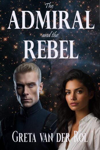 The Admiral and the Rebel: Ptorix Empire Book 6 Cover Image