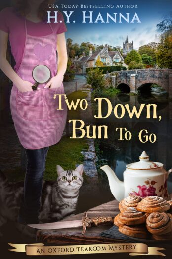 Two Down, Bun To Go (Oxford Tearoom Mysteries ~ Book 3): a British mystery traditional whodunit cozy crime set in the Cotswolds Cover Image