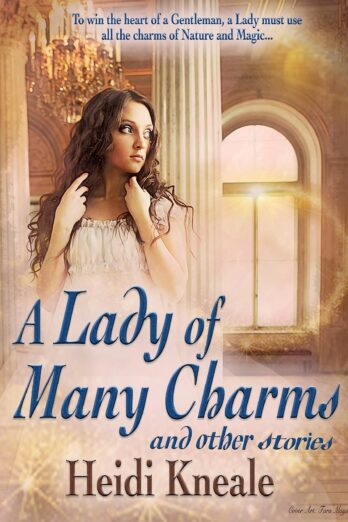 A Lady of Many Charms and Other Stories: A Collection of Romance Cover Image