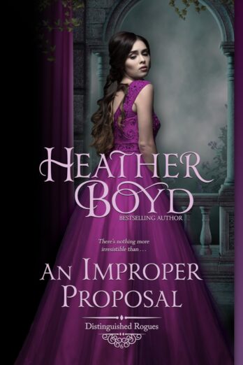 An Improper Proposal (The Distinguished Rogues Book 6)