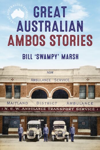 Great Australian Ambos Stories (Great Australian Stories) Cover Image