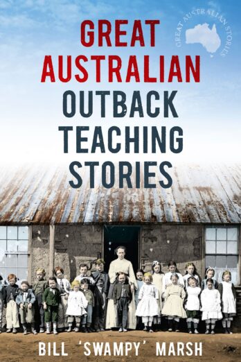 Great Australian Outback Teaching Stories (Great Australian Stories)